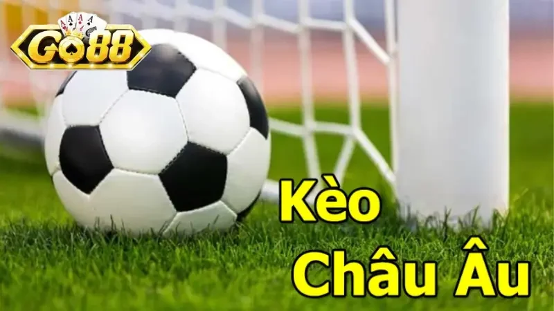 Quy luật đọc kèo châu Âu Go88 chuẩn xác
